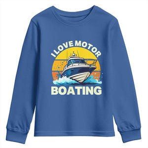 Funny Boater Youth Sweatshirt I Love Motorboating TS14 Royal Blue Print Your Wear
