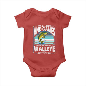 Funny Fishing Baby Onesie It Is All Fun And Games Until Someone Loses A Walleye TS14 Red Print Your Wear