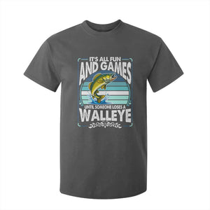 Funny Fishing T Shirt For Kid It Is All Fun And Games Until Someone Loses A Walleye TS14 Dark Heather Print Your Wear