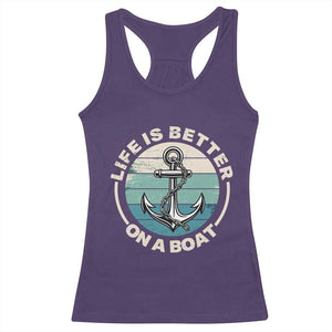 Funny Boating Racerback Tank Top Life Is Better On A Boat TS14 Purple Print Your Wear