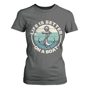 Funny Boating T Shirt For Women Life Is Better On A Boat TS14 Dark Heather Print Your Wear