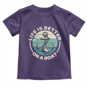 Funny Boating Toddler T Shirt Life Is Better On A Boat TS14 Purple Print Your Wear