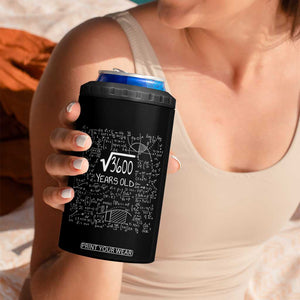 60th Birthday Math 4 in 1 Can Cooler Tumbler Square Root of 3600 Funny Math Nerd 60 Year Old Gift