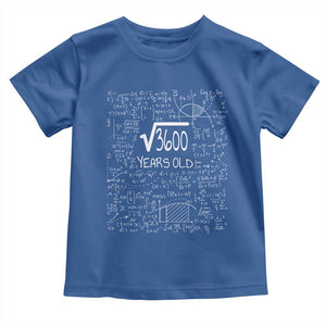 60th Birthday Math Toddler T Shirt Square Root of 3600 Funny Math Nerd 60 Year Old Gift