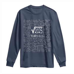 45th Birthday Math Long Sleeve Shirt Square Root of 2025 Funny Math Nerd 45 Year Old Gift