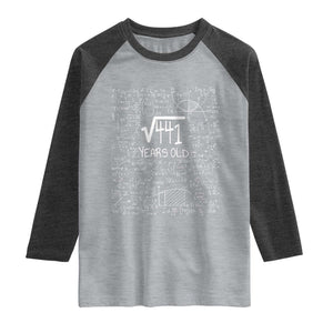 21st Birthday Math Raglan Shirt Square Root of 441 Funny Math Nerd 21 Year Old Gift