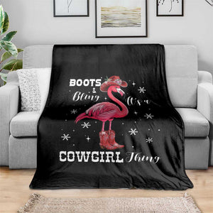 Cowboy Flamingo Throw Blanket Boots And Bling It Is A Cowgirl Thing TS14 Print Your Wear