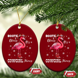 Cowboy Flamingo Ceramic Ornament Boots And Bling It Is A Cowgirl Thing TS14 Print Your Wear