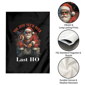 Funny Santa Gun Christmas Garden Flag You Just Yeed Your Last Ho TS14 Print Your Wear