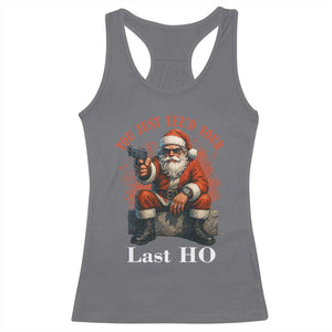 Funny Santa Gun Christmas Racerback Tank Top You Just Yeed Your Last Ho TS14 Charcoal Print Your Wear