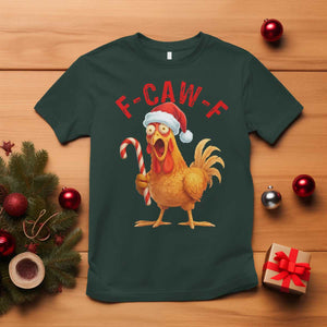 Christmas F Caw F T Shirt Funny Chicken Meme TS14 Dark Forest Green Print Your Wear