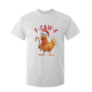 Christmas F Caw F T Shirt For Kid Funny Chicken Meme TS14 White Print Your Wear