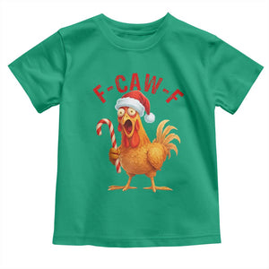 Christmas F Caw F Toddler T Shirt Funny Chicken Meme TS14 Irish Green Print Your Wear
