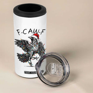 Christmas F Caw F 4 in 1 Can Cooler Tumbler Funny Black Crow Meme TS14 Print Your Wear