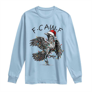 Christmas F Caw F Long Sleeve Shirt Funny Black Crow Meme TS14 Light Blue Print Your Wear