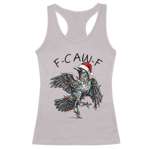 Christmas F Caw F Racerback Tank Top Funny Black Crow Meme TS14 Ice Gray Print Your Wear