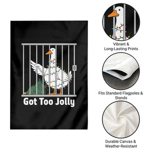 Funny Goose Christmas Garden Flag Got Too Jolly TS14 Print Your Wear