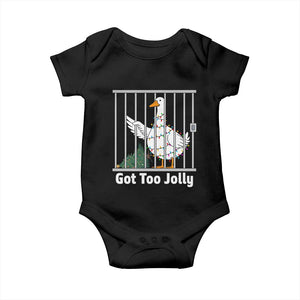 Funny Goose Christmas Baby Onesie Got Too Jolly TS14 Black Print Your Wear