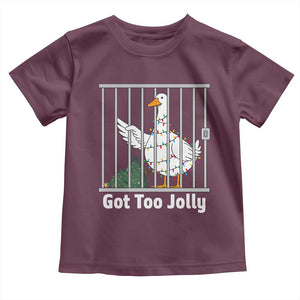 Funny Goose Christmas Toddler T Shirt Got Too Jolly TS14 Maroon Print Your Wear
