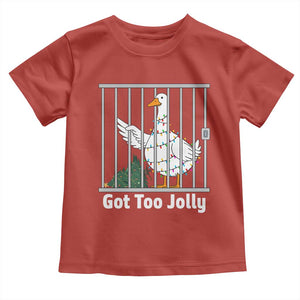 Funny Goose Christmas Toddler T Shirt Got Too Jolly TS14 Red Print Your Wear