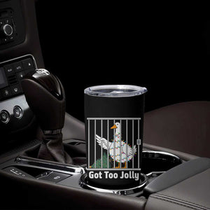 Funny Goose Christmas Tumbler Cup Got Too Jolly TS14 Print Your Wear