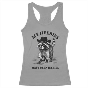 Funny Cowboy Raccoon Meme Racerback Tank Top My Heebies Have Been Jeebied TS14 Sport Gray Print Your Wear