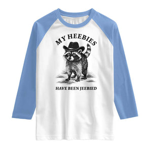 Funny Cowboy Raccoon Meme Raglan Shirt My Heebies Have Been Jeebied TS14 White Carolina Blue Print Your Wear
