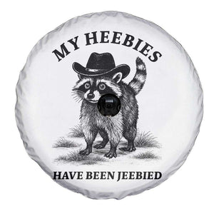 Funny Cowboy Raccoon Meme Spare Tire Cover My Heebies Have Been Jeebied TS14 Print Your Wear