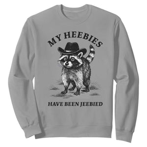 Funny Cowboy Raccoon Meme Sweatshirt My Heebies Have Been Jeebied TS14 Sport Gray Print Your Wear
