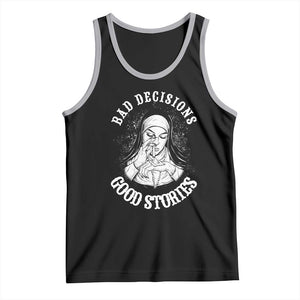 Funny Unholy Nun Tank Top Bad Decisions Good Stories TS14 Black Athletic Heather Print Your Wear