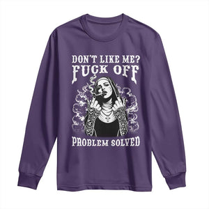 Funny Unholy Nun Long Sleeve Shirt Don't Like Me Fuck Off Problem Solved TS14 Purple Print Your Wear