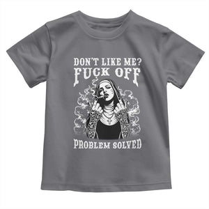 Funny Unholy Nun Toddler T Shirt Don't Like Me Fuck Off Problem Solved TS14 Charcoal Print Your Wear