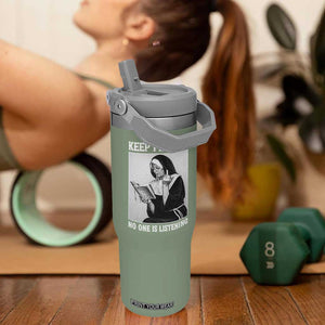 Funny Smoking Nun Flip Straw Tumbler Keep Praying No One Is Listening TS14 One Size: 30 oz Moss Green Print Your Wear