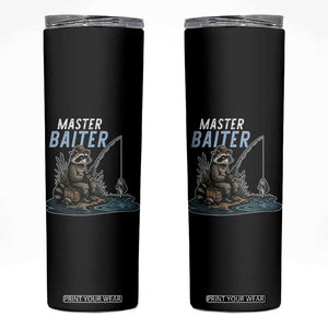 Funny Raccoon Fishing Skinny Tumbler Master Baiter Fisherman TS14 Black Print Your Wear