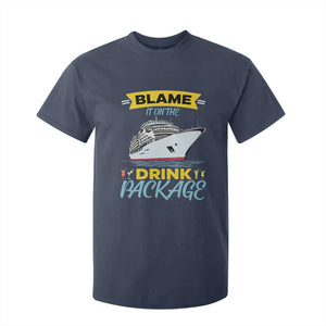 Funny Cruise Vacation T Shirt For Kid Blame It On The Drink Package TS14 Navy Print Your Wear