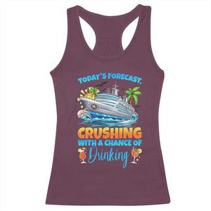 Funny Cruise Vacation Trip Drinking Racerback Tank Top Today Is Forecast Cruising With A Chance Of Drinking TS14 Maroon Print Your Wear