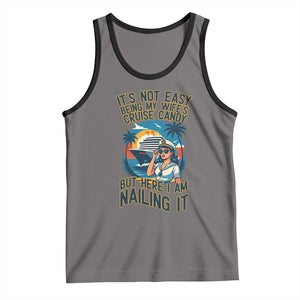 Funny Cruise Tank Top It Is Not Easy Being My Wife's Cruise Candy TS14 Deep Heather Black Print Your Wear