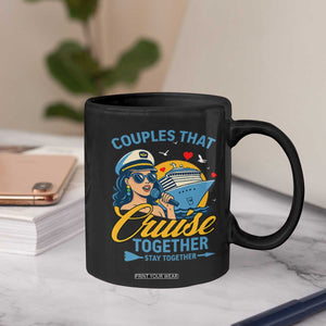 Couples That Cruise Together Stay Together Coffee Mug Funny Cruising Couples TS14 Print Your Wear