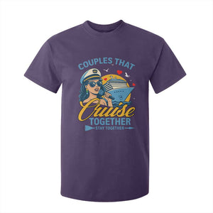 Couples That Cruise Together Stay Together T Shirt For Kid Funny Cruising Couples TS14 Purple Print Your Wear