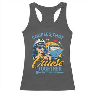 Couples That Cruise Together Stay Together Racerback Tank Top Funny Cruising Couples TS14 Dark Heather Print Your Wear