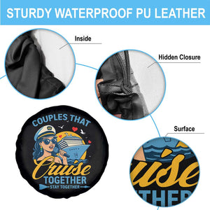Couples That Cruise Together Stay Together Spare Tire Cover Funny Cruising Couples TS14 Print Your Wear