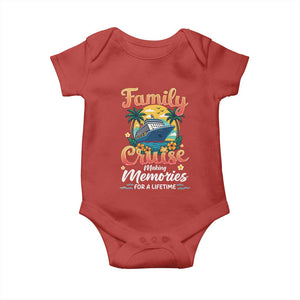 Family Cruise Making Memories For A Life Time Baby Onesie Funny Cruise Vacation Trip TS14 Red Print Your Wear