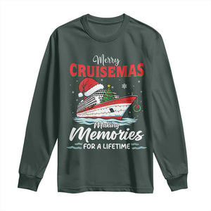 Christmas Cruise Long Sleeve Shirt Merry Cruisemas Making Memories For A Life Time TS14 Dark Forest Green Print Your Wear