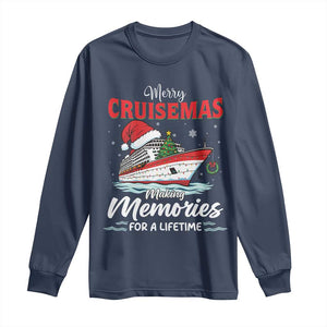 Christmas Cruise Long Sleeve Shirt Merry Cruisemas Making Memories For A Life Time TS14 Navy Print Your Wear