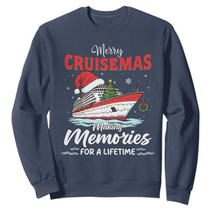 Christmas Cruise Sweatshirt Merry Cruisemas Making Memories For A Life Time TS14 Navy Print Your Wear