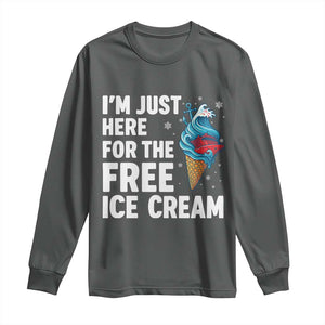 Funny Cruise Long Sleeve Shirt I Am Just Here For The Free Ice Cream TS14 Dark Heather Print Your Wear