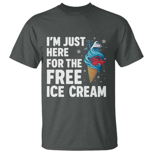 Funny Cruise T Shirt I Am Just Here For The Free Ice Cream TS14 Dark Heather Print Your Wear