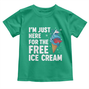 Funny Cruise Toddler T Shirt I Am Just Here For The Free Ice Cream TS14 Irish Green Print Your Wear