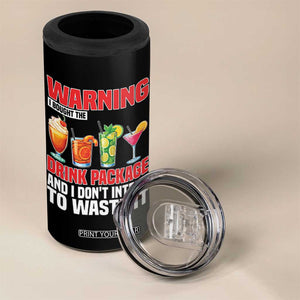 Funny Cruise Ship 4 in 1 Can Cooler Tumbler Warning I Bought The Drink Package TS14 Print Your Wear