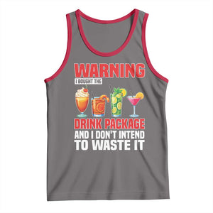 Funny Cruise Ship Tank Top Warning I Bought The Drink Package TS14 Deep Heather Red Print Your Wear